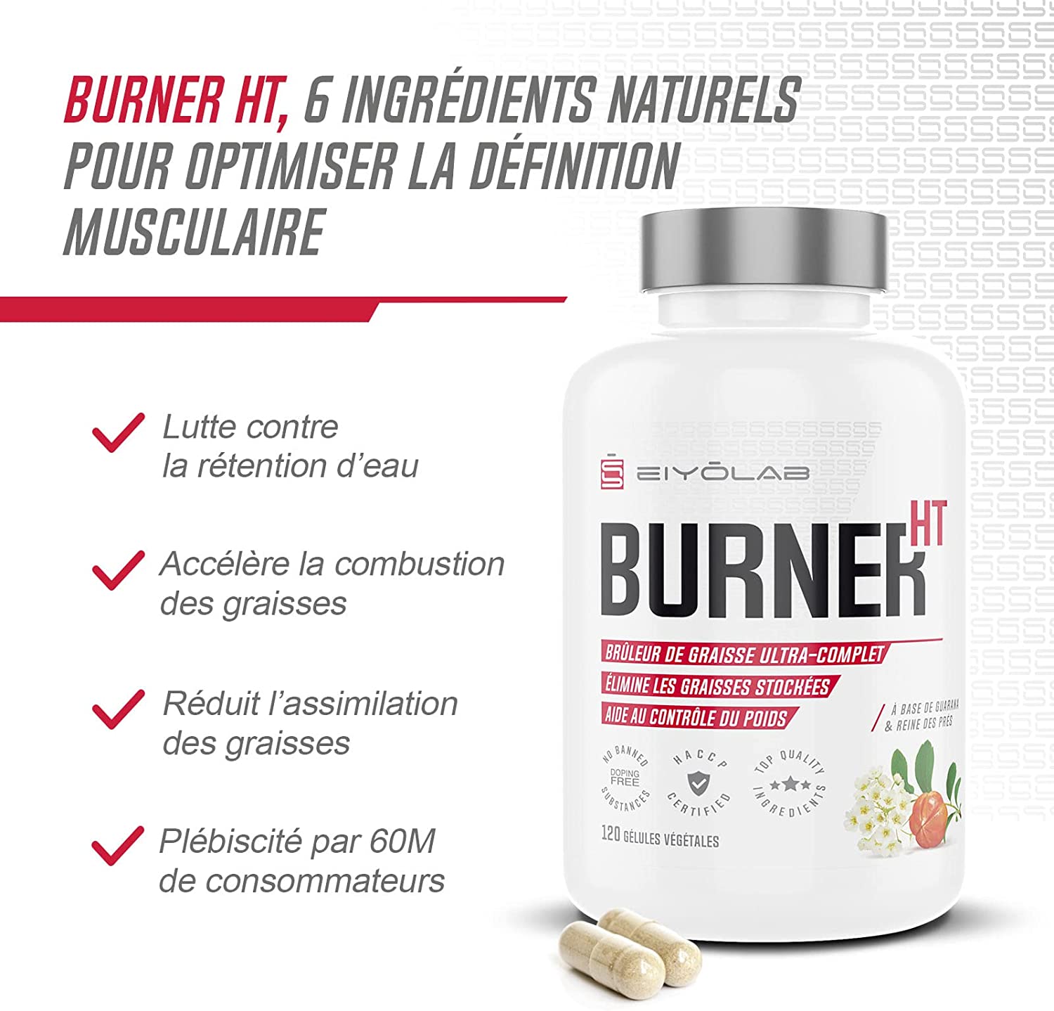 Le Burner HT 2.0 est un brûleur de graisse très puissant. Les brûleurs de graisse sont des compléments alimentaires minceur basés sur des formules conçues pour activer la thermogenèse, limiter le stockage et réduire l'appétit. C'est une solution à la fois pour perdre du poids et réduire votre taux de graisse corporelle. Un brûleur de graisse puissant permet également aux sportifs, hommes ou femmes, de réduire très rapidement leur taux de graisse corporelle avec une alimentation équilibrée. Cela sera particulièrement utile pour un concours, même pendant une phase sèche. 🏆 FORMULE GAGNANTE ●● Ce brûleur de graisse fait partie des plus puissants de sa génération : Sa formule à large spectre a été spécialement développée dans l’objectif de cibler les adipocytes sous plusieurs angles. Grâce à sa formule complète et ses dosages uniques, notre brûleur de graisse a été récompensé en remportant le comparatif 60M de consommateurs (n°538 - juin 2018) !~~~🔥3 ACTIFS THERMOGENIQUES ●● Le Guarana, le Thé vert et le Maté, sources naturelles de caféine, élèvent le métabolisme de base afin d’activer la combustion des graisses stockées, et ce, même au repos. Les toxines issues de cette combustion ainsi que l’eau sous-cutanée sont ensuite évacuées grâce à la présence de Reine des Prés, un puissant draineur naturel.~~~🏃♀️ 3 ACTIFS LIPOTROPES ●● Le Burner HT Eiyolab contient 3 actifs lipotropes (L-Carnitine, Garcinia cambogia et Extrait de Framboisier) qui mobilisent les graisses stockées afin que les acides gras qu’elles contiennent puissent être utilisés comme combustible. Ce brûle graisse est donc idéal avant vos séances d’endurance mais aussi en accompagnement d’un régime cétogène (keto).~~~✋3 ACTIFS MODÉRATEURS ●● Ce brûleur de graisse prévient la prise de poids grâce à trois actifs modérateurs : le Chitosan pour capter les lipides dès l'estomac et limiter leur assimilation, le Chrome pour absorber le glucose et ainsi maintenir un taux d’insuline stable et enfin le Garcinia Cambogia, riche en acide hydroxycitrique, pour réduire la faim et empêcher la formation de nouveaux adipocytes.~~~📞 SATISFACTION CLIENT ●● Le Burner HT est fabriqué en France, à base d’ingrédients sélectionnés pour leur qualité. Ce produit ne se substitue pas à une alimentation variée et équilibrée, ainsi quà une pratique dactivité sportive. Votre satisfaction est notre priorité. Contactez-nous, notre équipe de nutritionnistes et dexperts se fera un plaisir de vous offrir une assistance personnalisée."Voir la promo sur Amazon bruleur de graisses